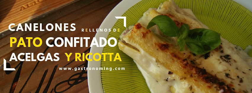 Canelones de pato, acelgas y ricotta