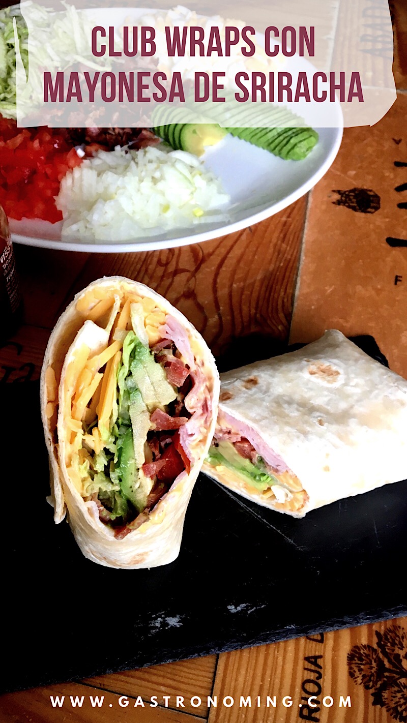 Club wraps con mayonesa de Sriracha