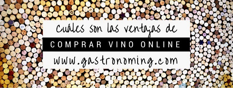 cuales son las ventajas de comorar vino online