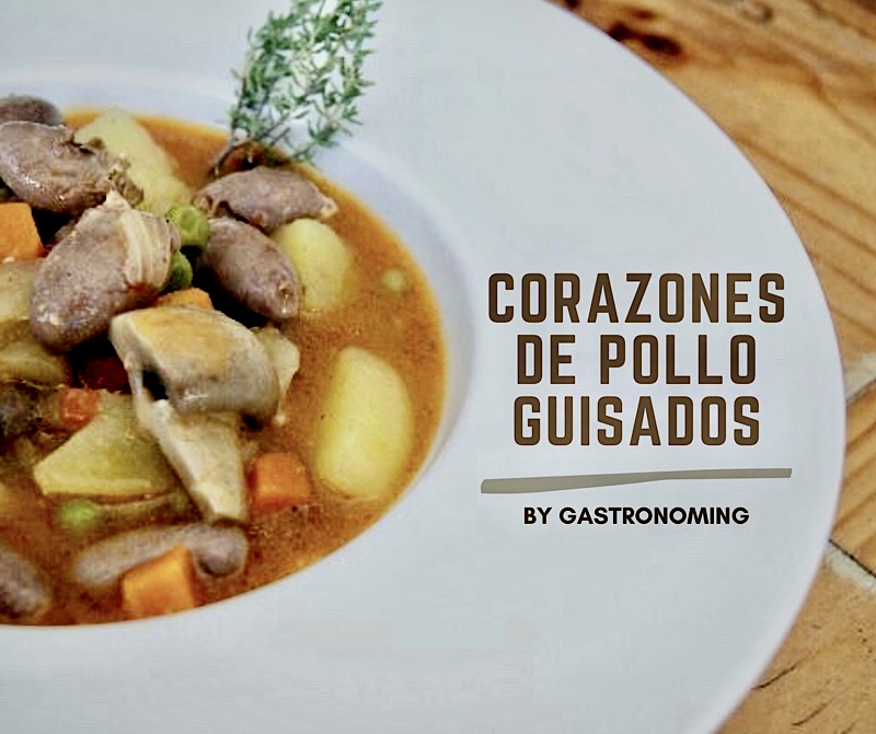 Corazones de pollo guisados