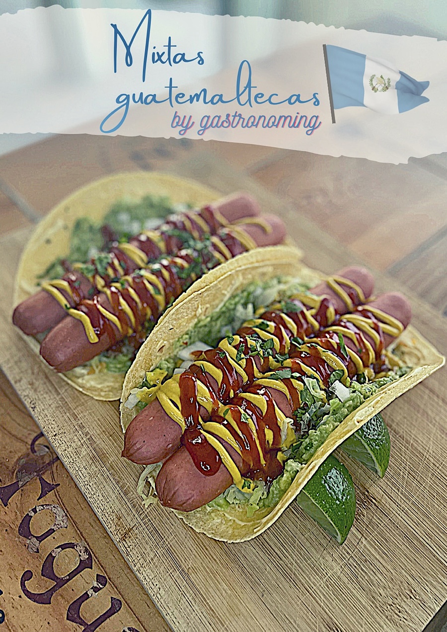 Mixtas guatemaltecas, una simbiosis perfecta entre taco y hot dog
